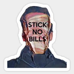 Stick No Bills - Faceless Portrait Sticker